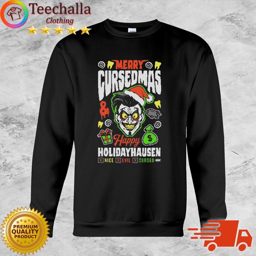Merry Cursedmas and happy Holiday Hausen Nice Evil Cursed Christmas shirt
