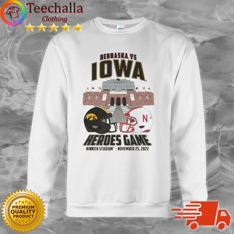 Nebraska Cornhuskers Vs Iowa Hawkeyes Heroes Game Kinnick Stadium 2022 shirt
