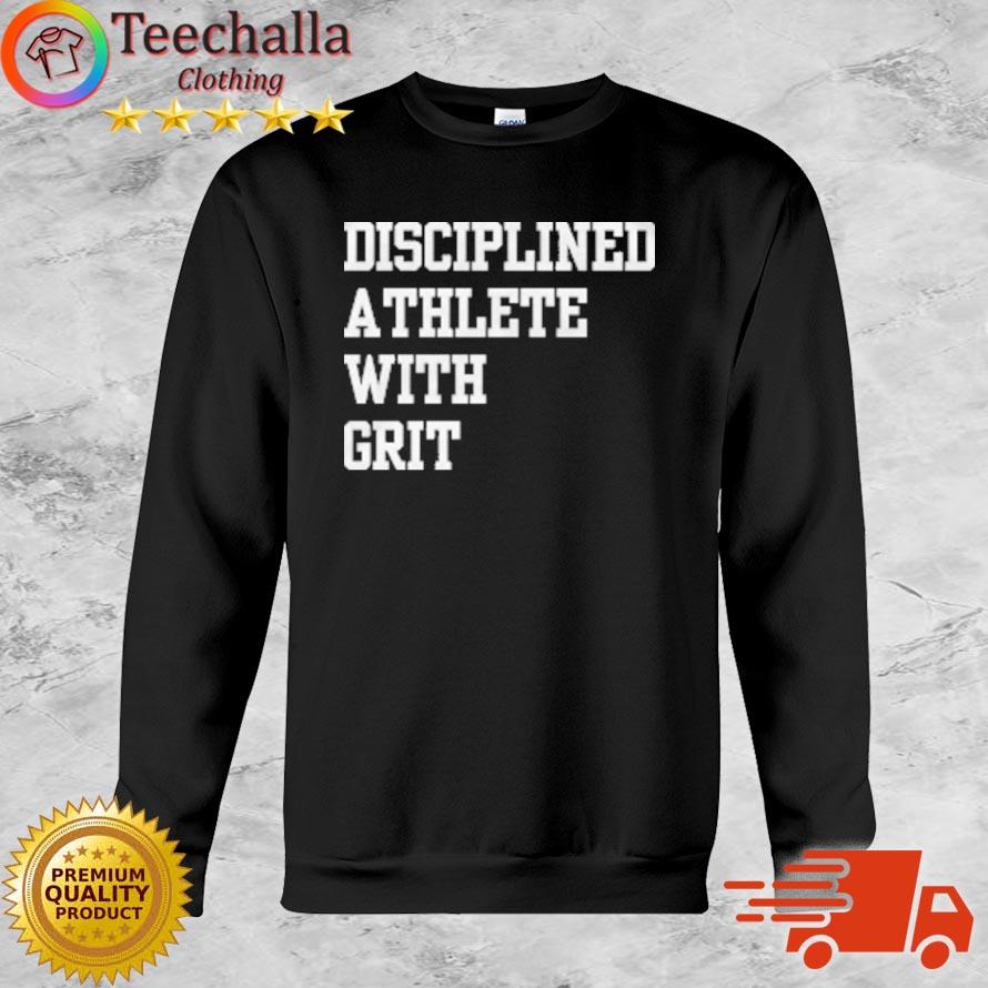 Official Disciplined athlete with Grit shirt