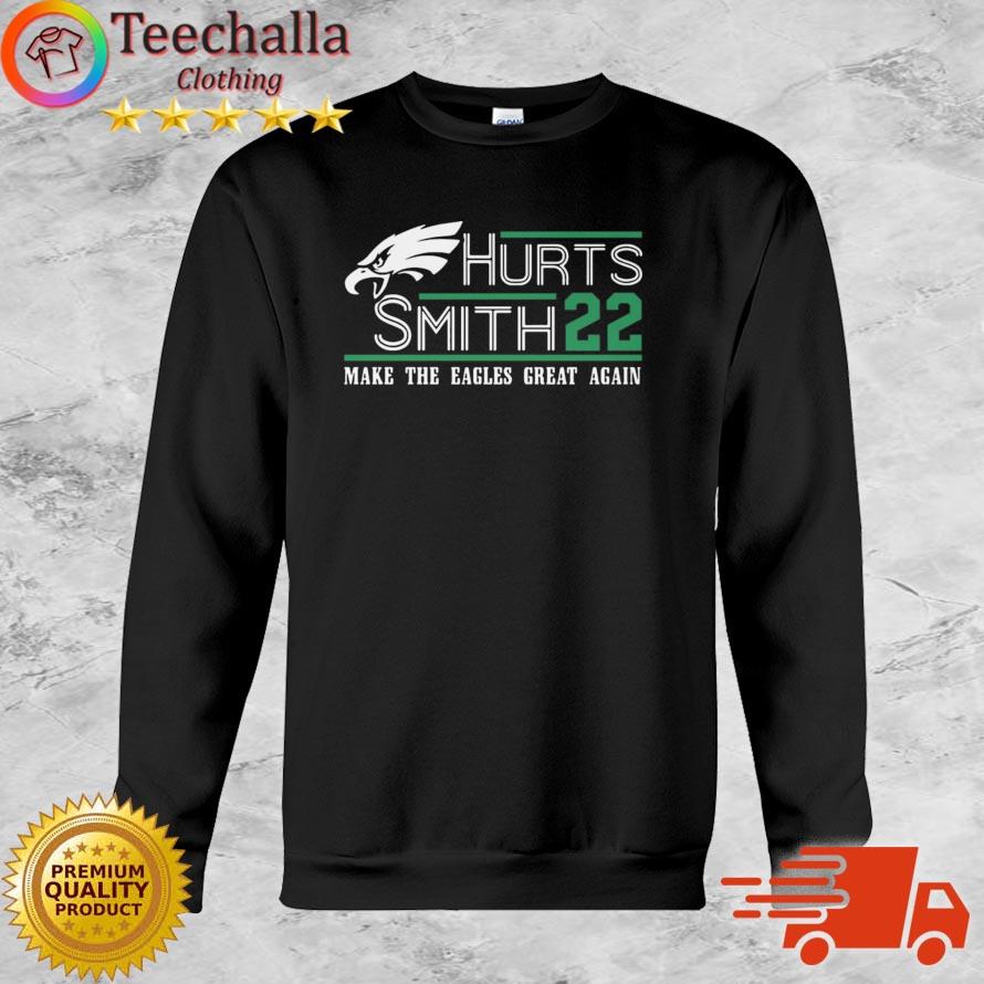 Philadelphia Eagles Hurts and Smith 22 make the Eagles great again shirt