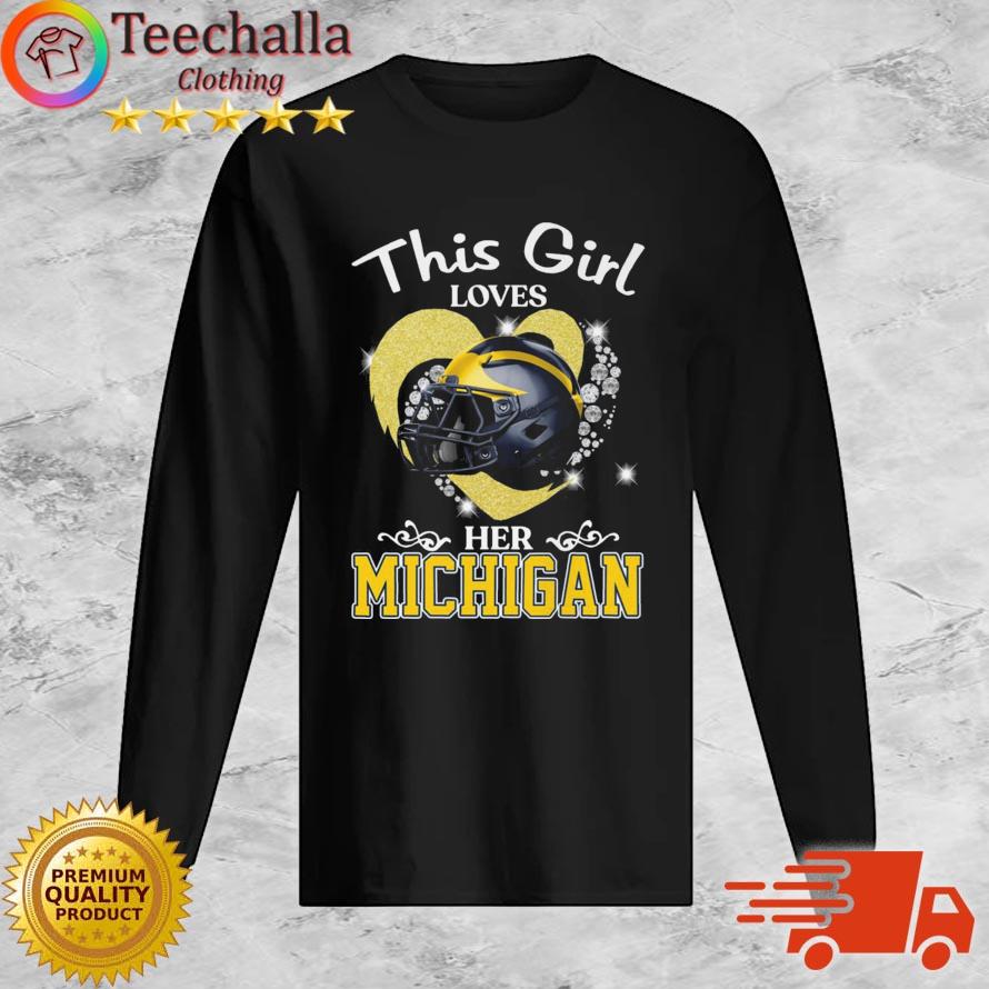 This Girl Loves Her Michigan Wolverines Heart s Long Sleeve