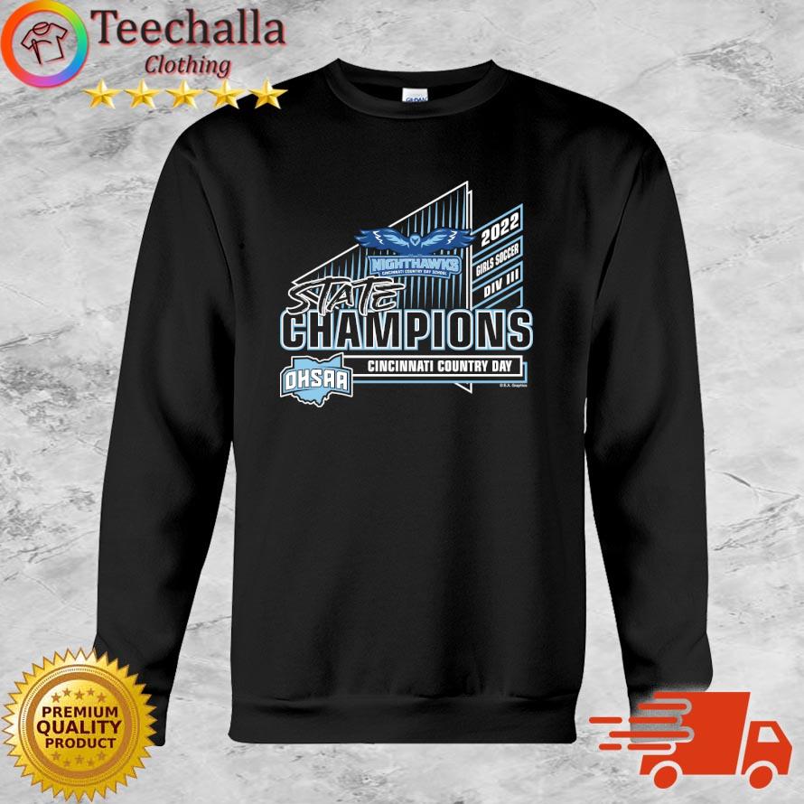 Cincinnati Country Day 2022 OHSAA Girls Soccer Division III State Champions shirt