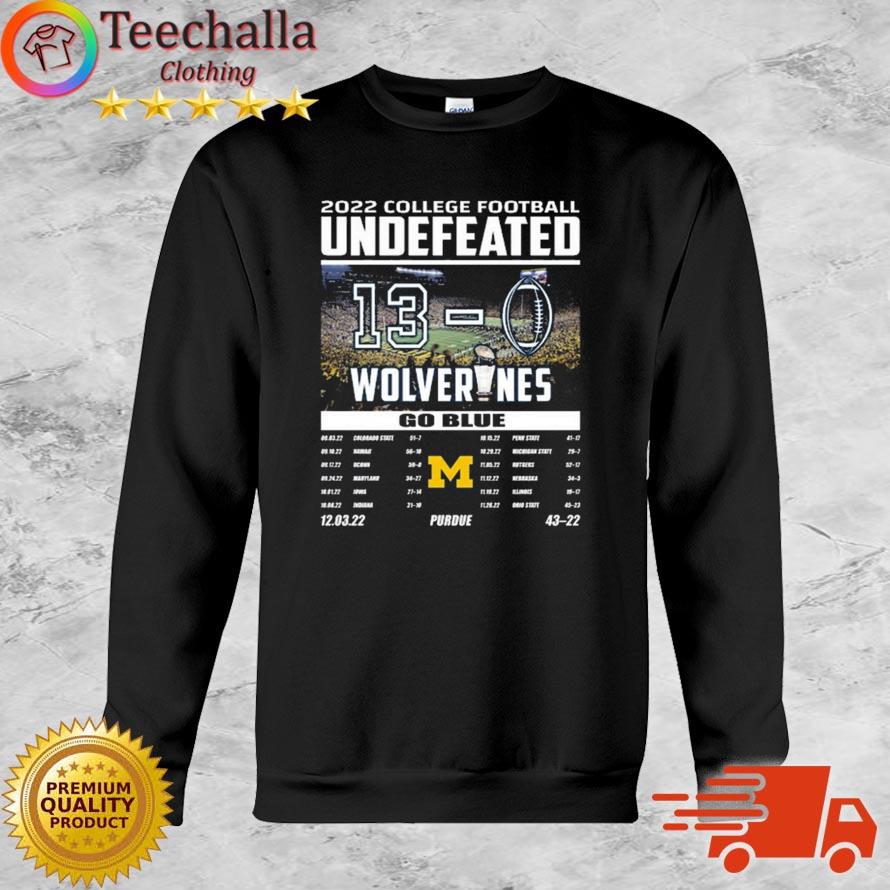 Michigan Wolverines 2022 College Football Undefeated 13-0 Go Blue shirt