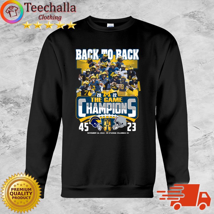 Back To Back Michigan Wolverines 2022 The Game Champions Sweatshirt