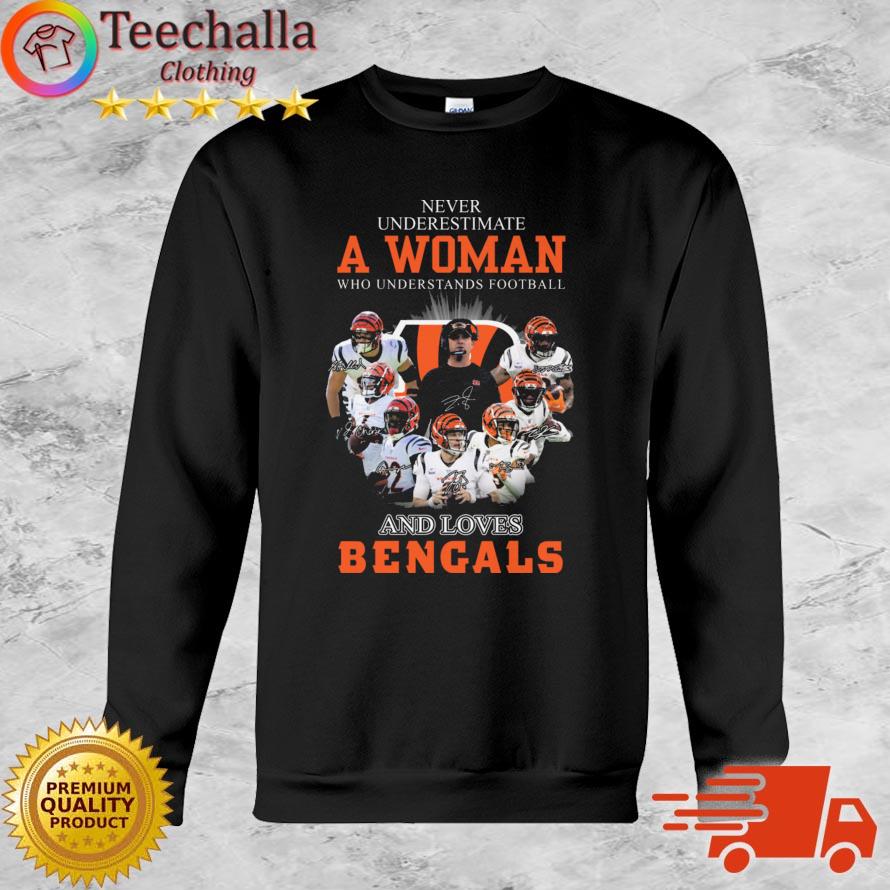 Never Underestimate A Woman Who Understands Football And Loves Cincinnati Bengals Signatures 2022 shirt