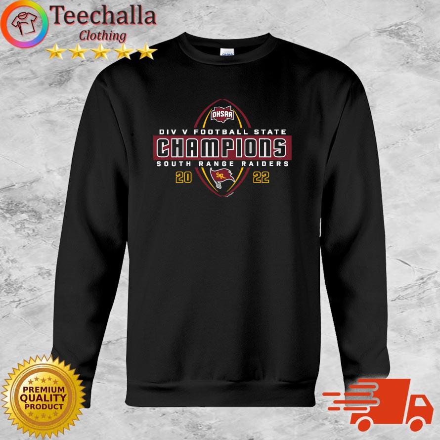 Official south Range Raiders 2022 OHSAA Football Division V State Champions shirt
