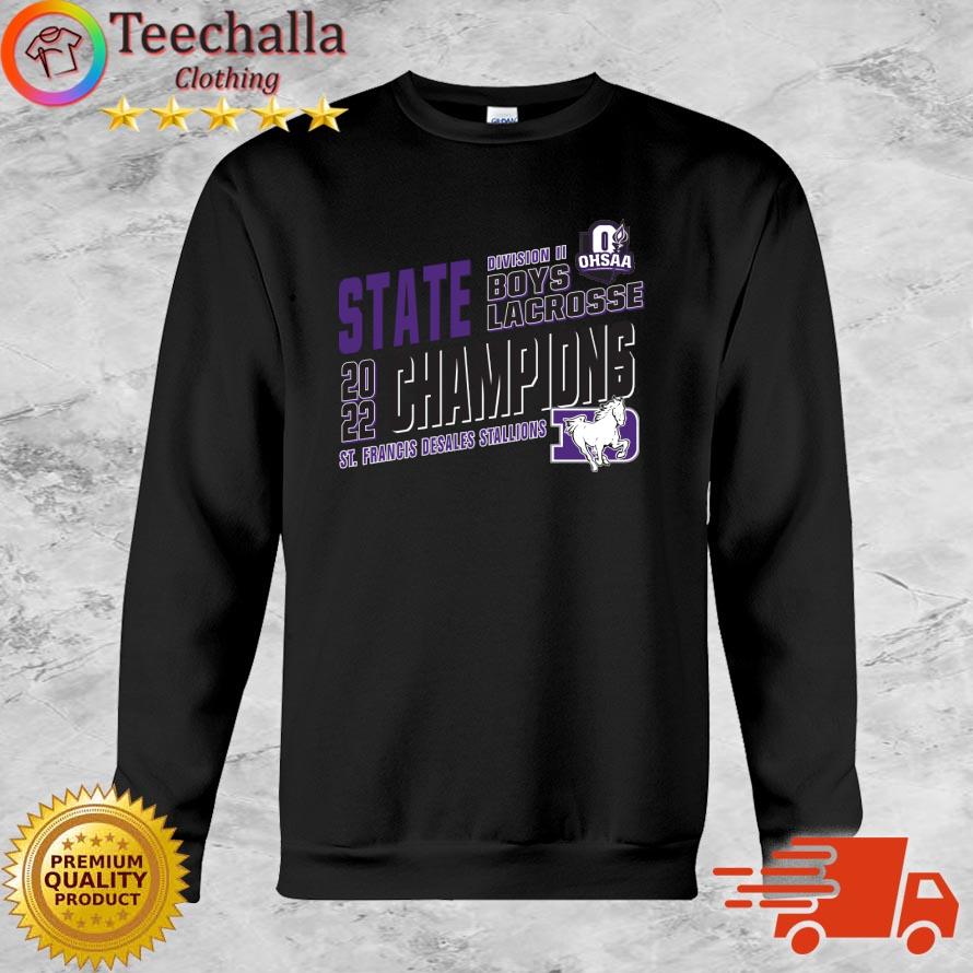 Official st. Francis DeSales Stallions 2022 OHSAA Boys Lacrosse Division II State Champions shirt