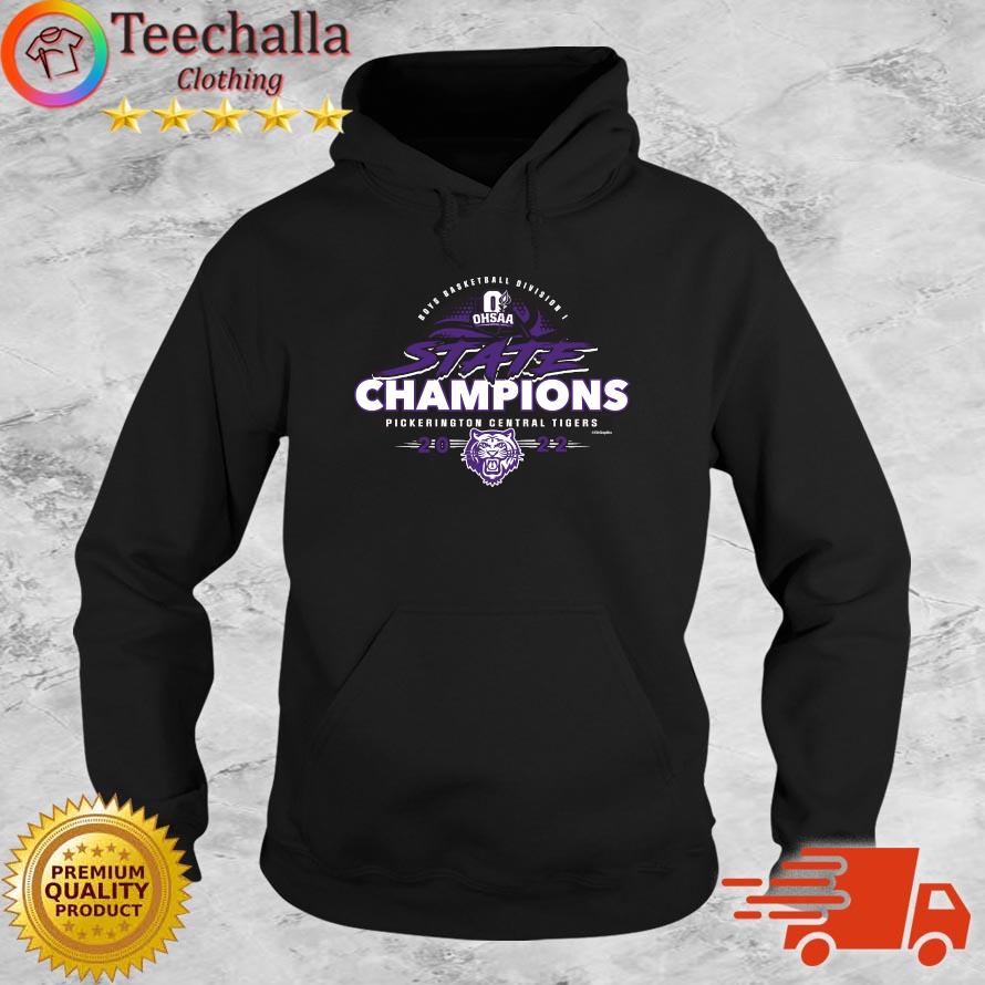 Official pickerington Central Tigers 2022 OHSAA Boys Basketball Division I State Champions s Hoodie