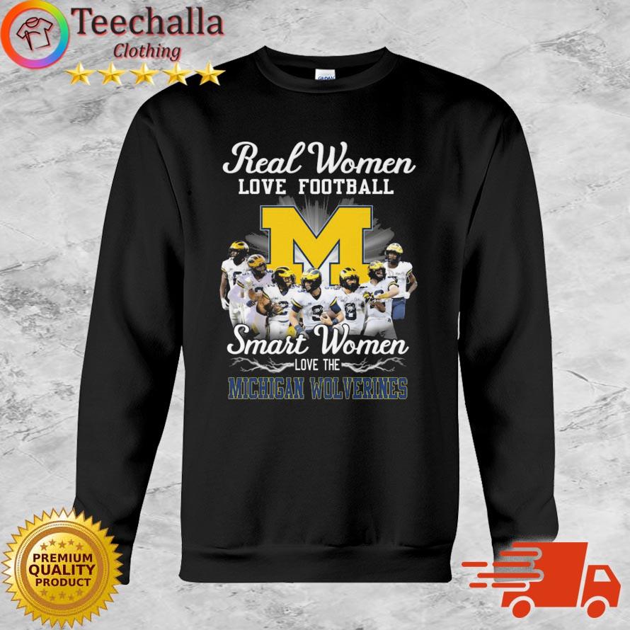 Real Women Love Football Smart Women Love The Michigan Wolverines Signatures 2022 shirt