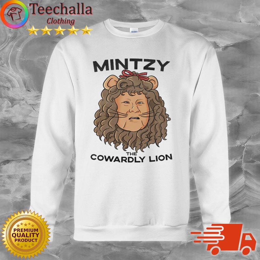 Mintzy The Cowardly Lion Shirt