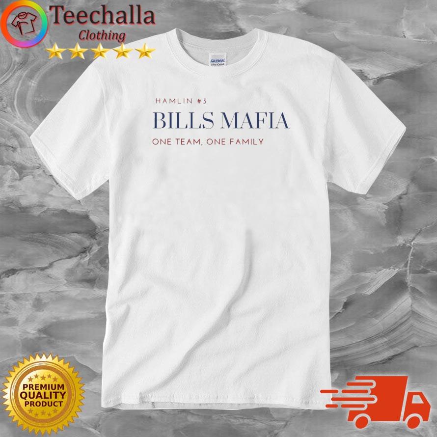Damar Hamlin Bills Mafia One Team One Family shirt