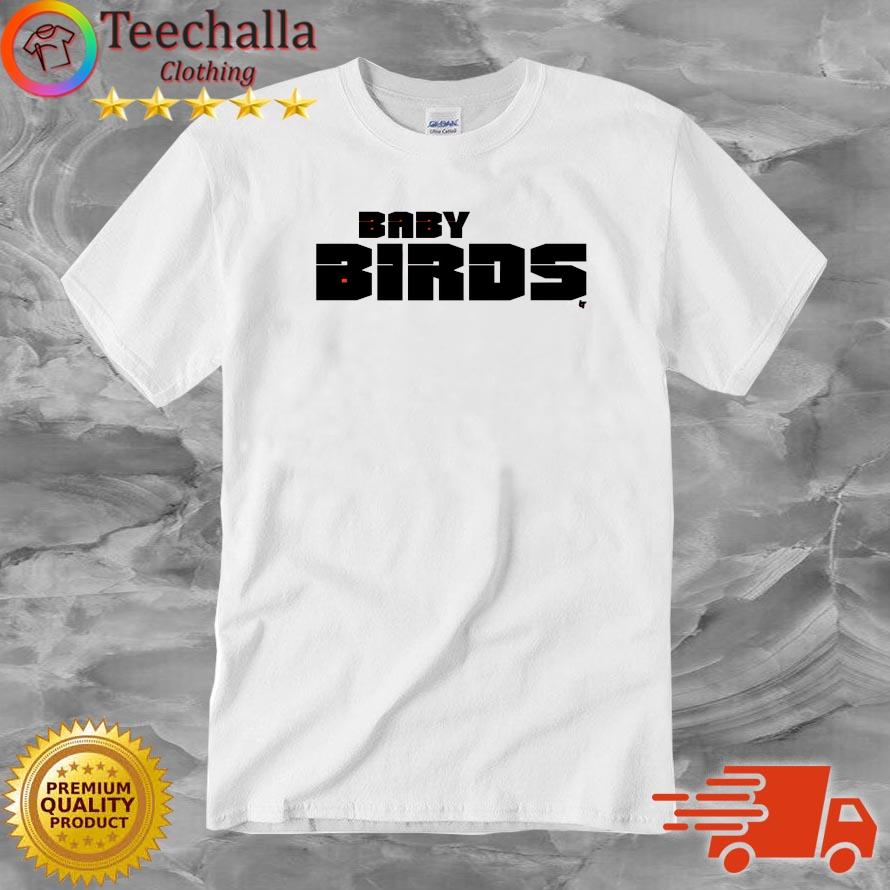 Baltimore Orioles Baby Birds Shirt