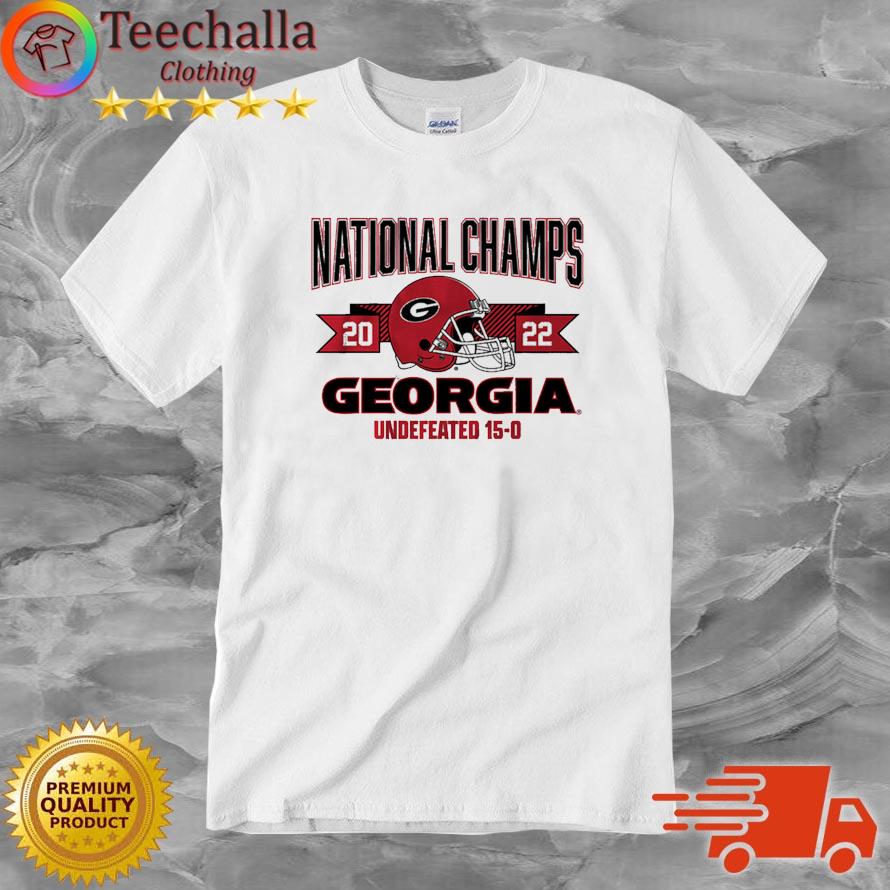 Georgia Bulldogs National Champs 2022 Undefeated 15-0 shirt