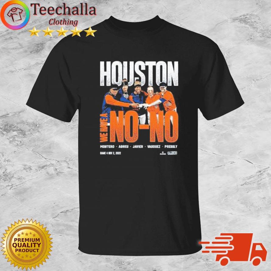 Houston We Have A No-No Mlbpa shirt