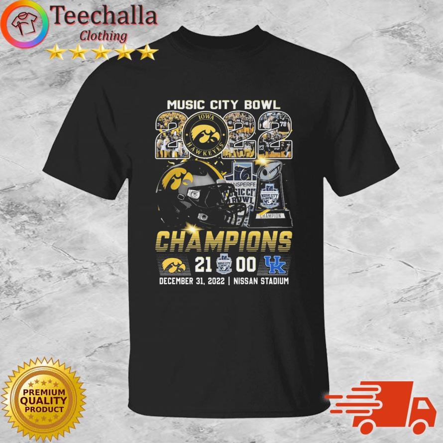 Iowa Hawkeyes Vs Kentucky Wildcats 21-00 Music City Bowl 2022 Champions shirt