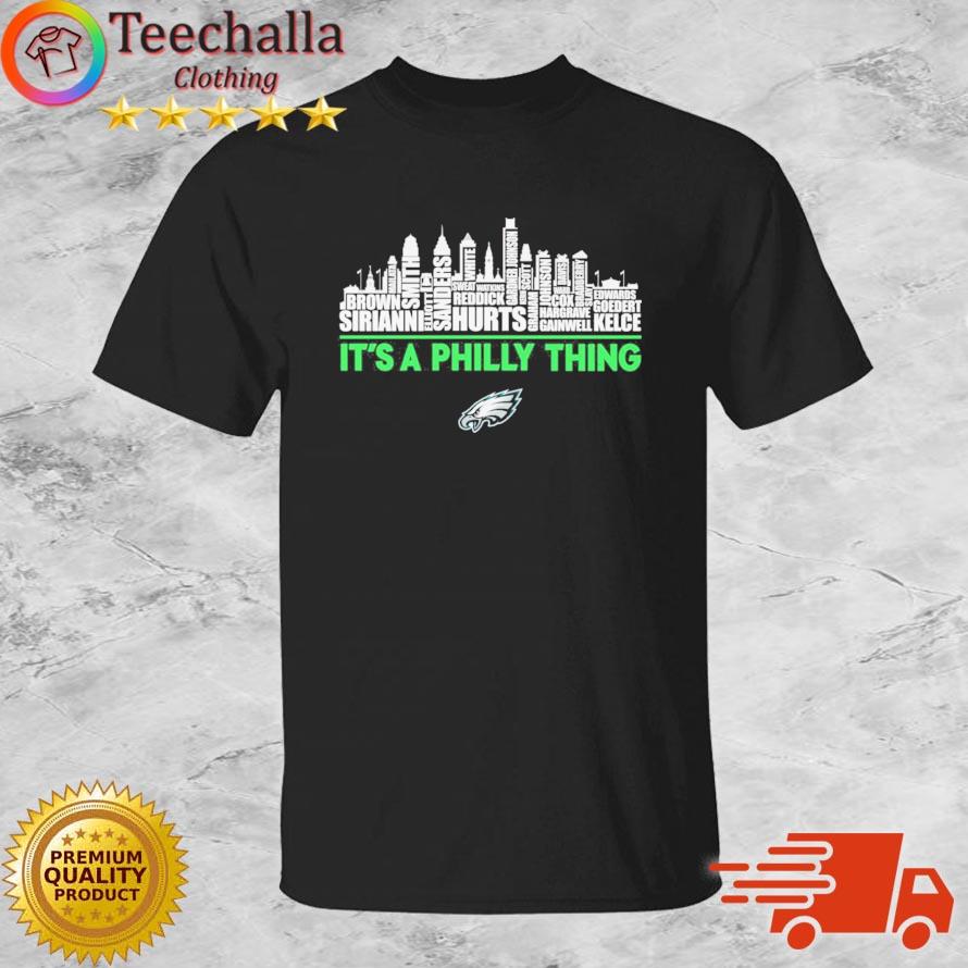 Philadelphia Eagles Football Player Names Skyline It's A Philly Thing Sweatshirt
