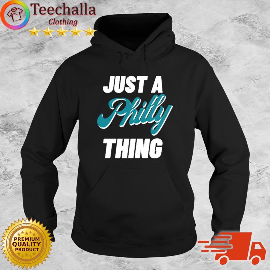 Philadelphia Eagles Just A Philly Thing s Hoodie