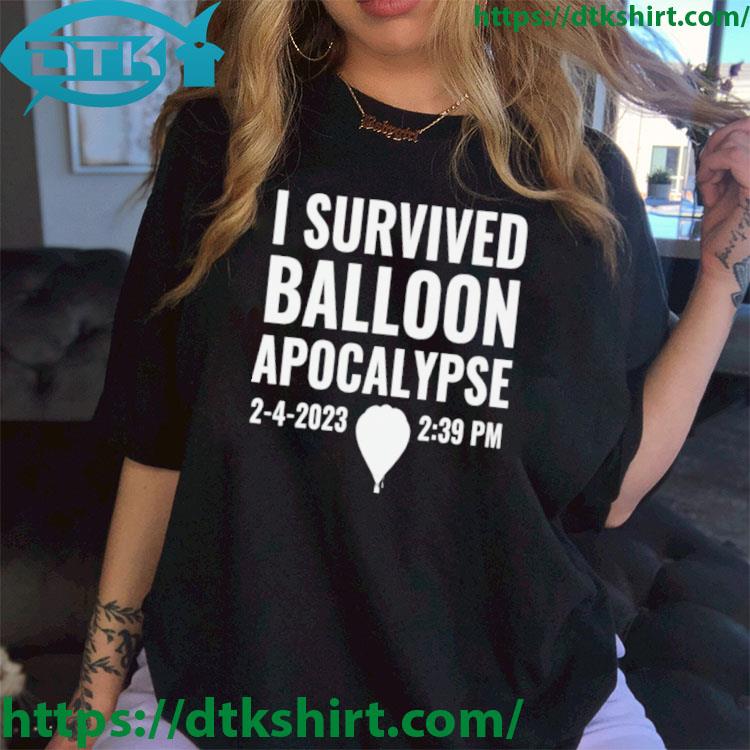I Survived Balloon Apocalypse 2-3-2023 shirt