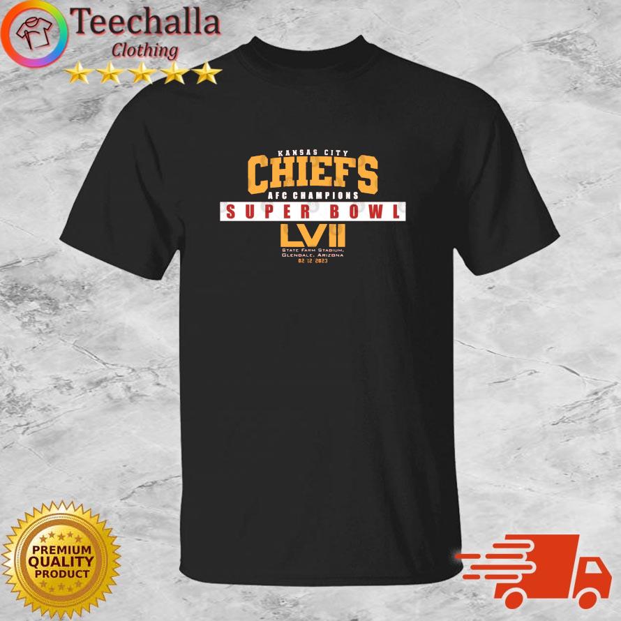 Kansas City Chiefs 2022 AFC Champions Super Bowl LVII State Farm Stadium Glendale Arizona shirt