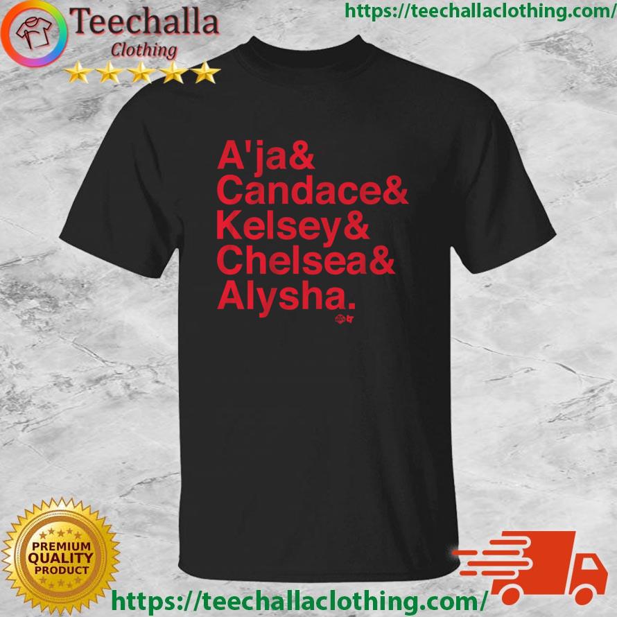A'ja And Candace And Kelsey And Chelsea And Alysha Shirt