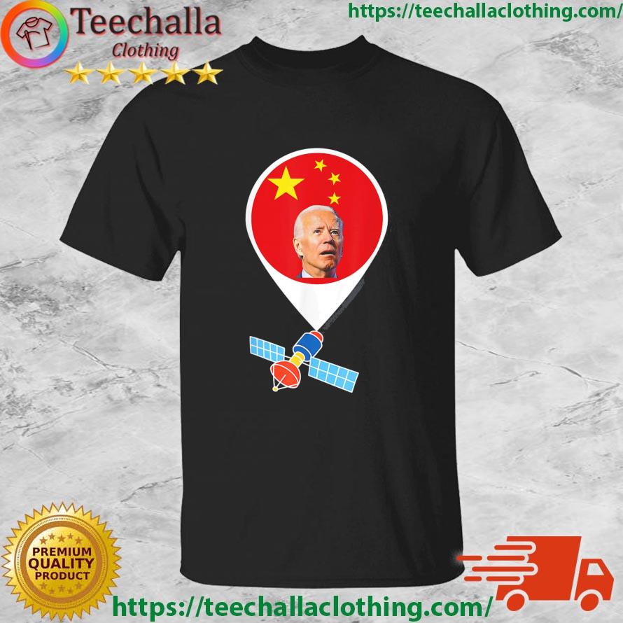 Chinese Spy Balloon Surveillance Biden China shirt