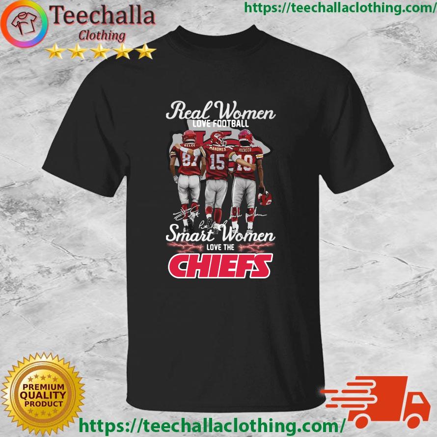 Funny 2023 Kelce Mahomes And Pacheco Real Women Love Football Smart Women Love The Kansas City Chiefs Signatures Men's shirt