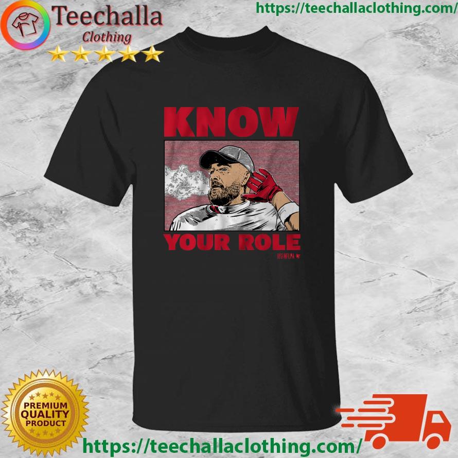 Kansas City Chiefs Travis Kelce Know Your Role Shirt