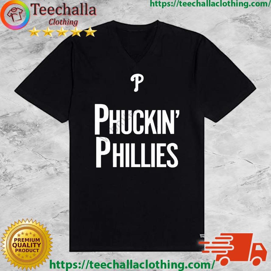 Kyle Schwarber Phuckin Phillies shirt, hoodie, sweater, long sleeve and  tank top