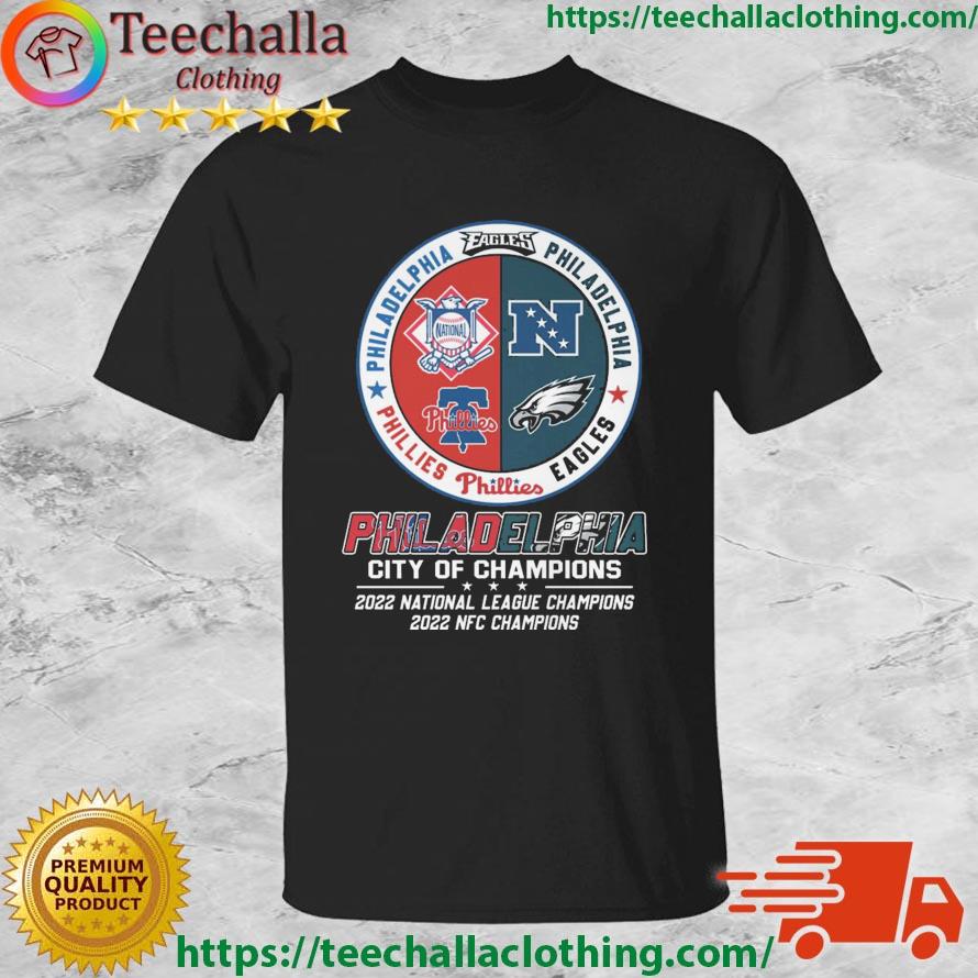 Official Philadelphia City OF Champions 2022 National League Champions 2022 NFC Champions shirt