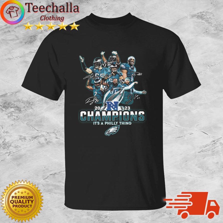 Philadelphia Eagles 2023 Champions It's A Philly Thing Signatures shirt