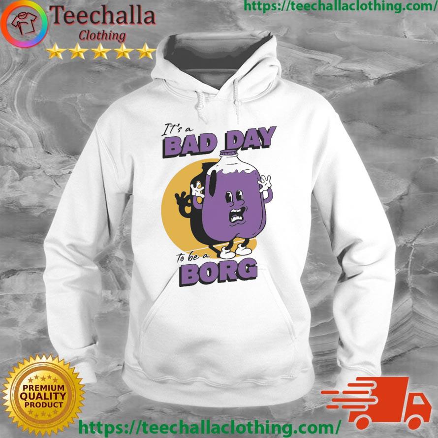 Purple It's A Bad Day To Be A Borg s Hoodie