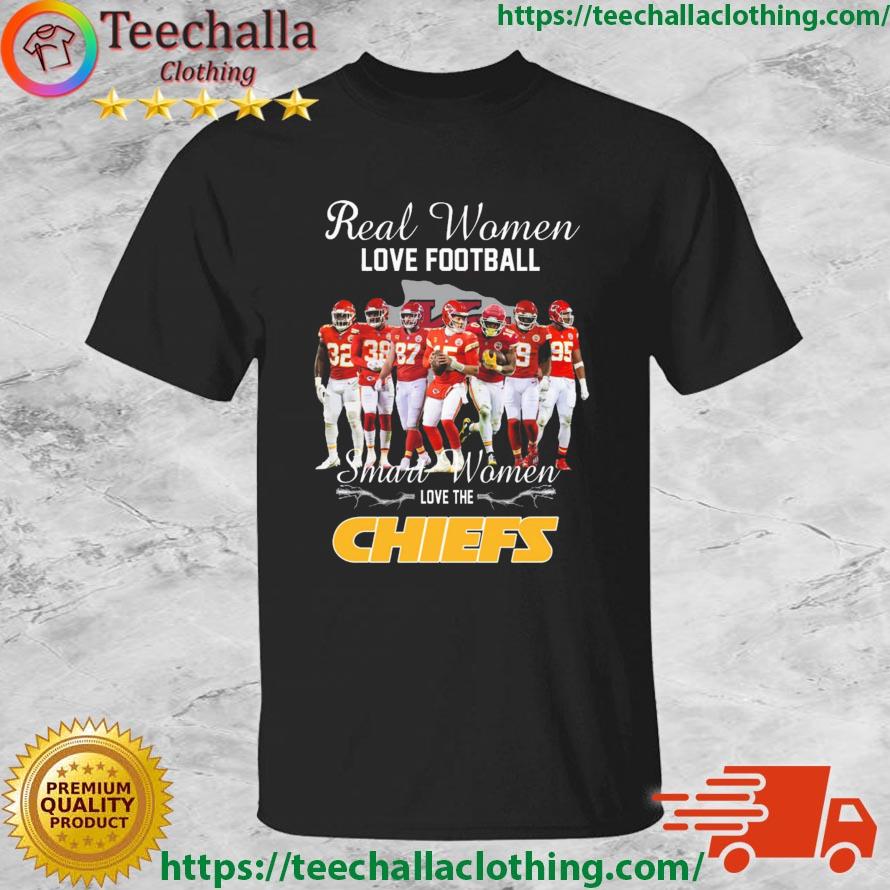 Super Bowl LVII Real Women Love Football Smart Women Love The Chiefs shirt
