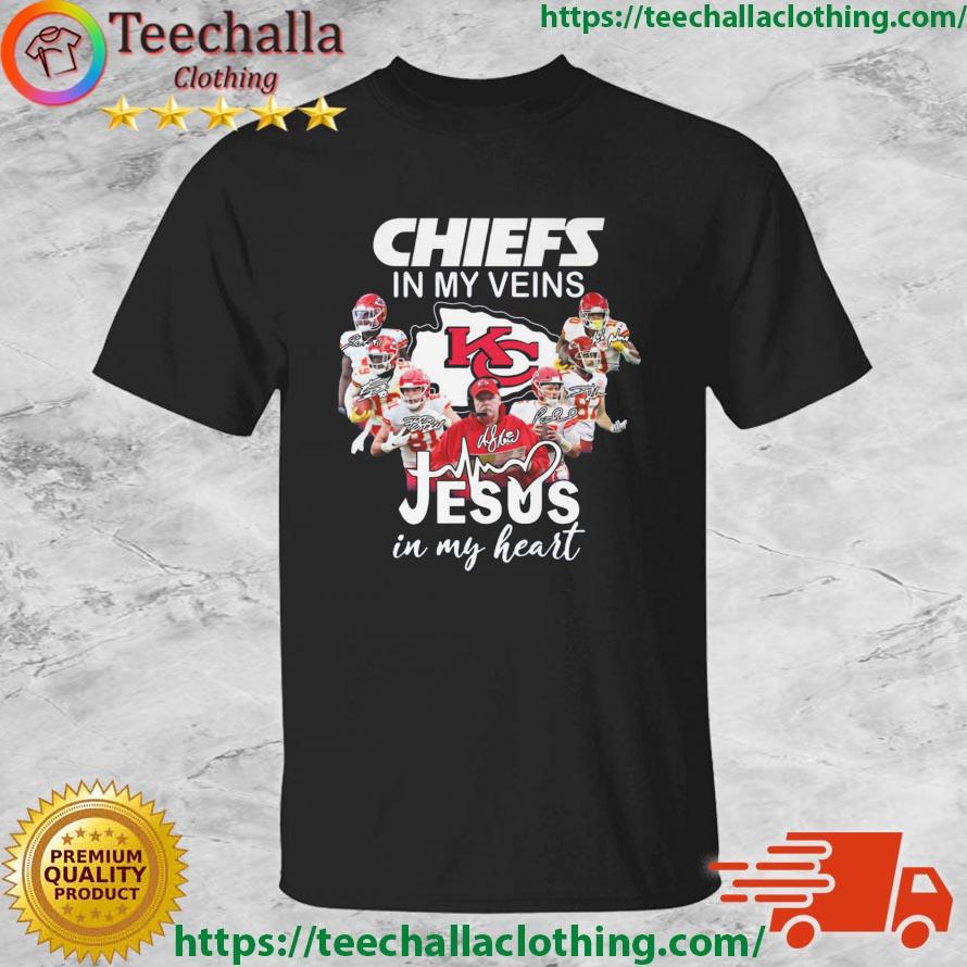 The Chiefs In My Veins Jesus In My Heart Super Bowl LVII Signatures shirt