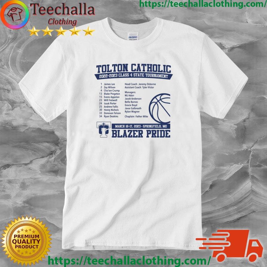 Tolton Catholic 2022-2023 Class 4 State Tournament Blazer Pride shirt