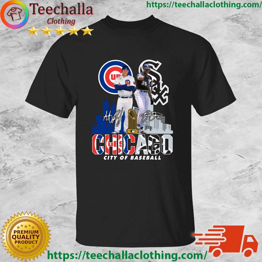 Chicago City Of Baseball Chicago Cubs And Chicago White Sox Signatures Sweatshirt