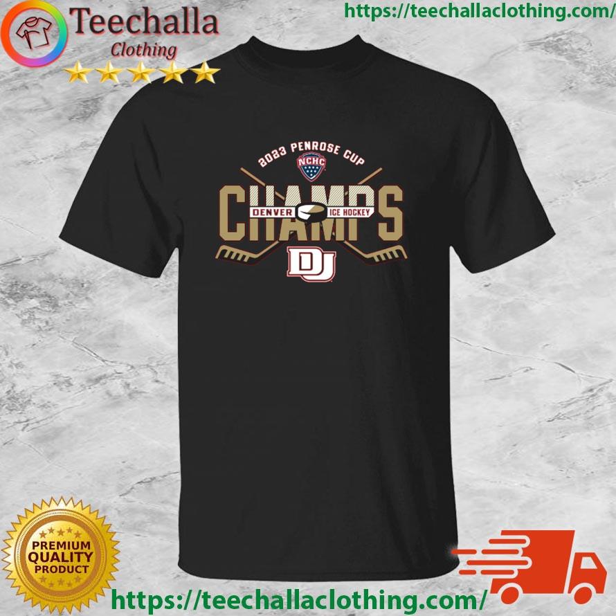 Denver Pioneers 2023 Penrose Cup Champs shirt