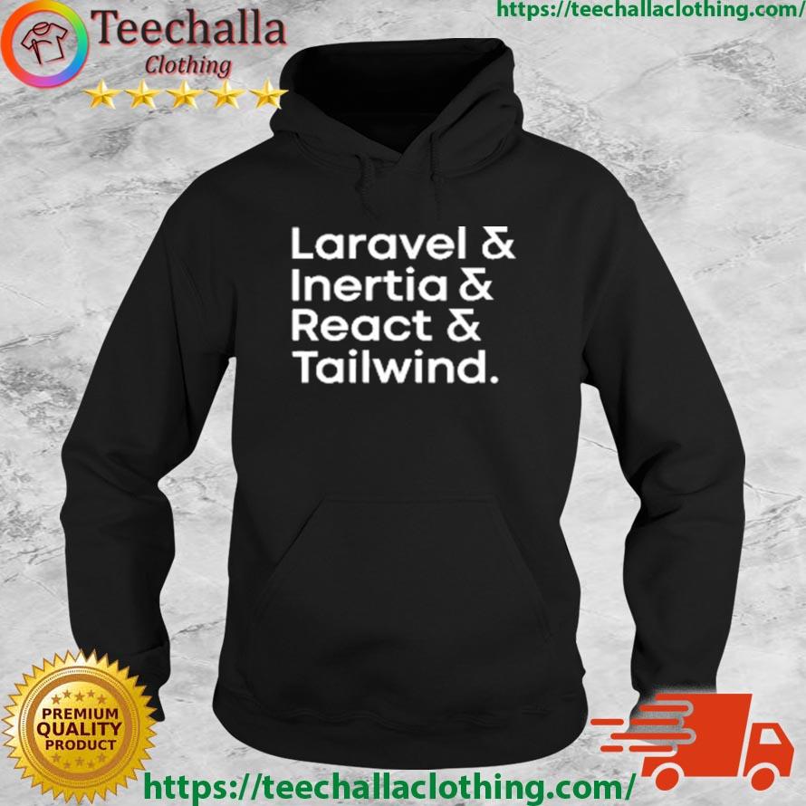 Laravel Inertia React Tailwind Shirt Hoodie