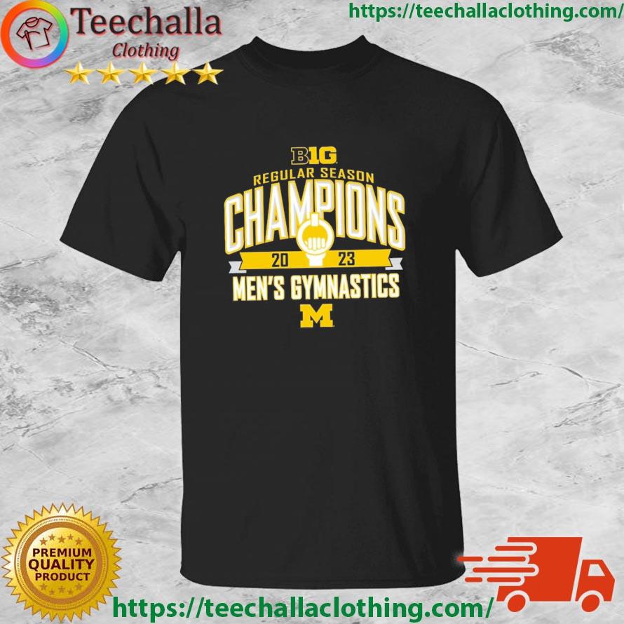 Michigan Wolverines 2023 Big Ten Men's Gymnastics Regular Season Champions shirt
