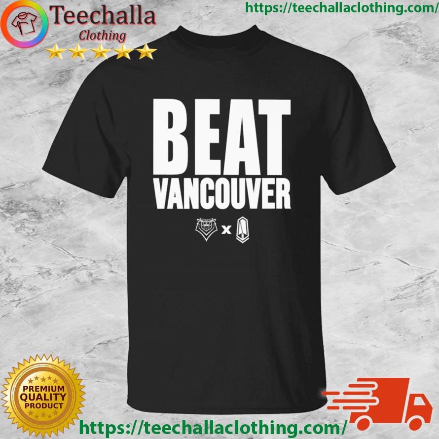 Pacific FC Beat Vancouver Shirt