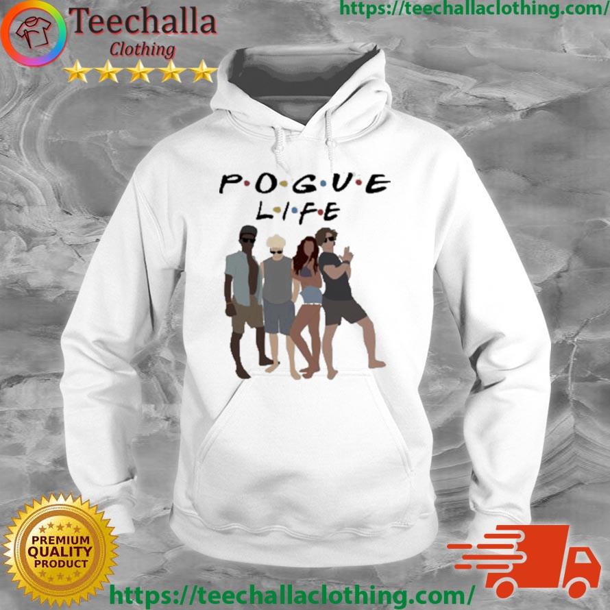 Pogue Life Shirt Outer Banks OBX Friends Funny Youth T-Shirt Hoodie