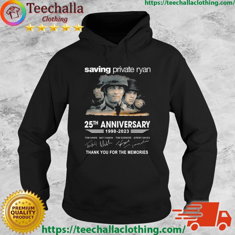 Saving Private Ryan 25th Anniversary 1998-2023 Thank You For The Memories Signatures s Hoodie
