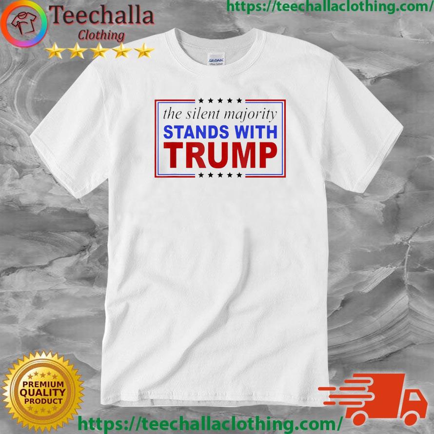 The Silent Majority Stands With Trump USA Flag Trump 2024 Shirt