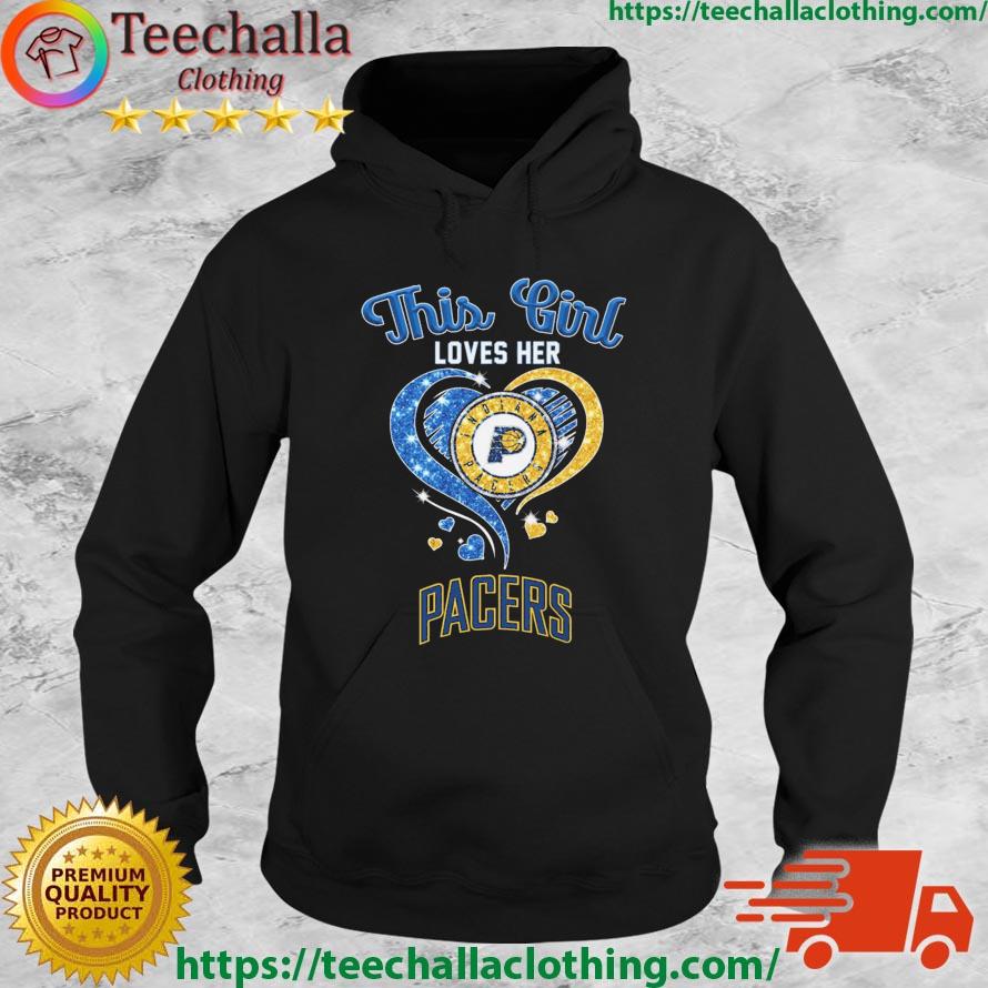 This Girl Loves Her Indiana Pacers Diamond Heart s Hoodie