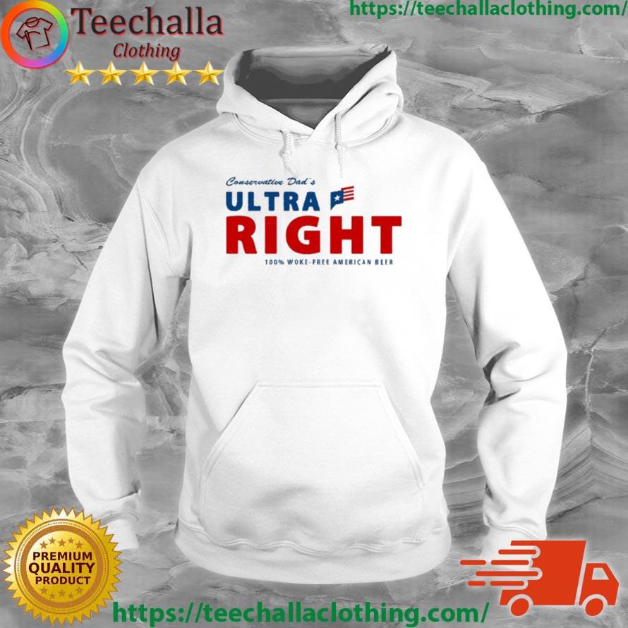 Conservative dad's ultra right free American beer s Hoodie