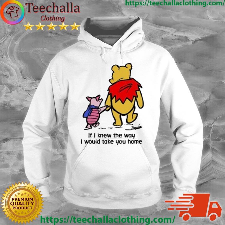 If I Knew The Way I Would Take You Home s Hoodie