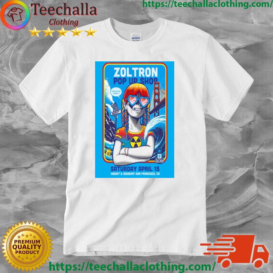 Zoltron Pop-up San Francisco CA April 15th 2023 Shirt
