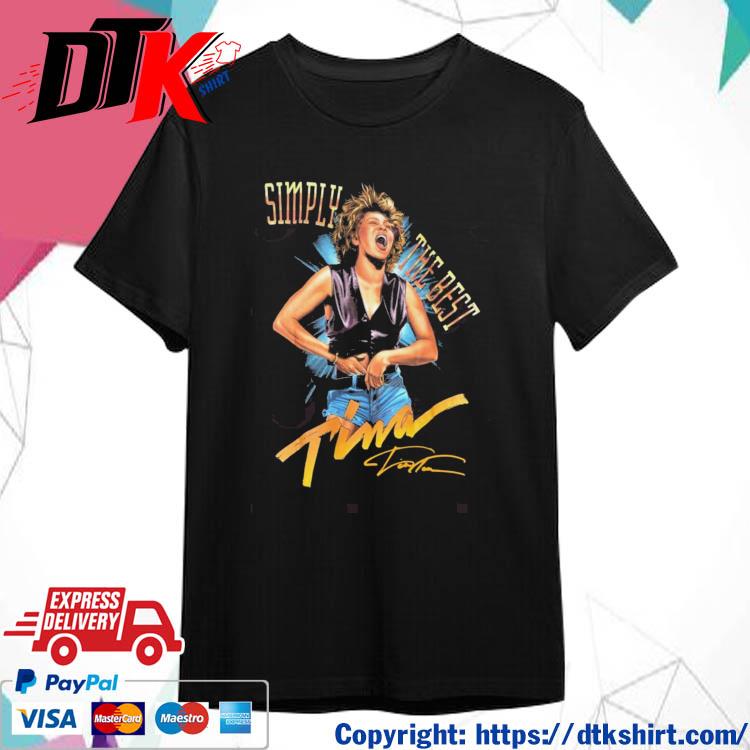 Simply The Best Tina Turner 1939-2023 signature shirt