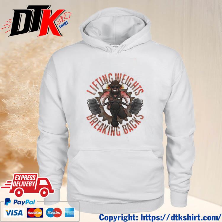 Lifting Weights and Breaking Backs s hoodie