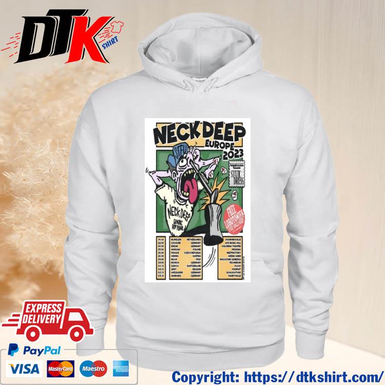 Neck Deep Europe 2023 Shirt hoodie