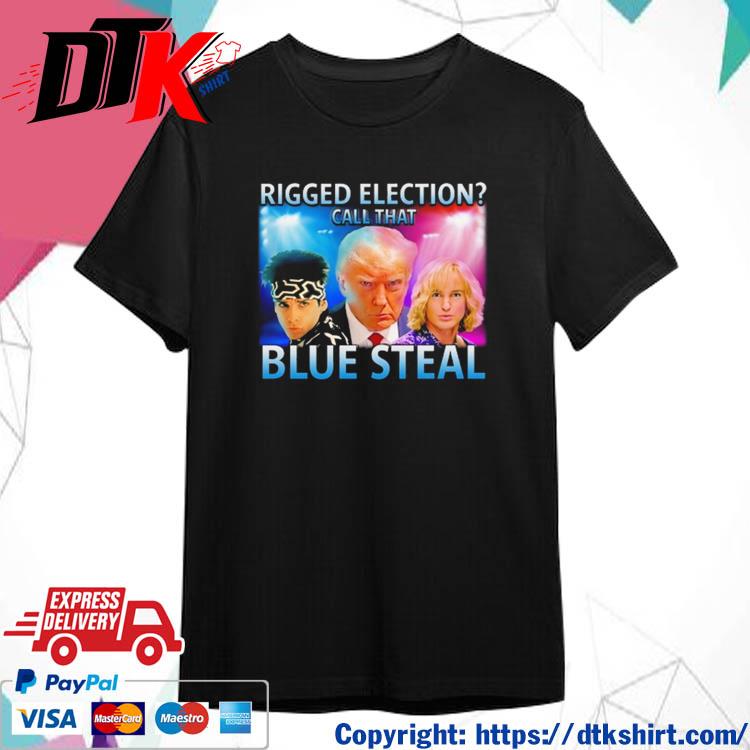 Zoolander Trump Rigged Election Call That Blue Steel shirt